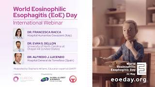 World EoE Day Webinar: Advancing Eosinophilic Esophagitis Care | EUREOS, GAAPP, AEDESEO
