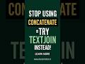 Stop Using CONCATENATE—Try TEXTJOIN Instead #exceltricks #words #education