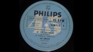 Le Orme - Ce io lavoro (Con letra-subtítulo)