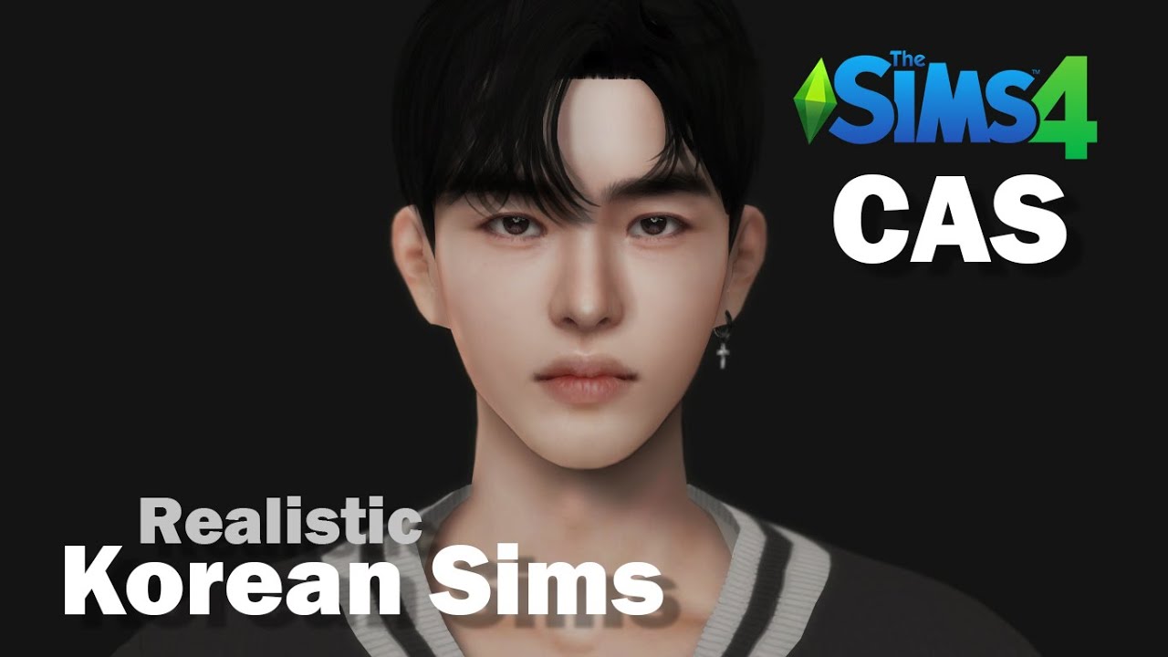 The Sims 4 Cas L Realistic Korean Male Sims L +Cc List And Tray File -  Youtube