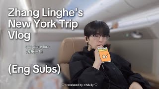 [Eng Sub] Zhang Linghe’s New York Trip Vlog (2026.05.25)