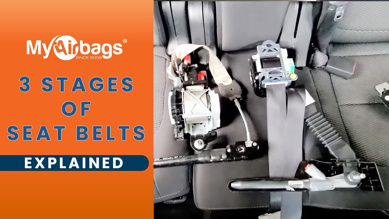 What Stage Seat Belts Do You Have ? | MyAirbags