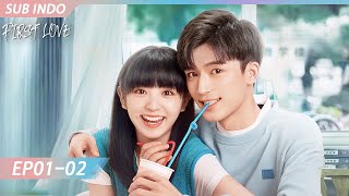 【INDO SUB】First Love EP1-2 | Tian Xiwei 💘 Wang Xingyue | iQIYI Indonesia