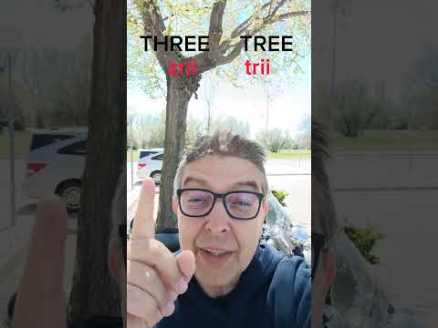 THREE, TREE. PRONUNCIACIÓN