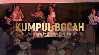 Kumpul Bocah - PSM Ukrim Immanuel Choir | Pre-Competition Concert Goes to 14th BICF