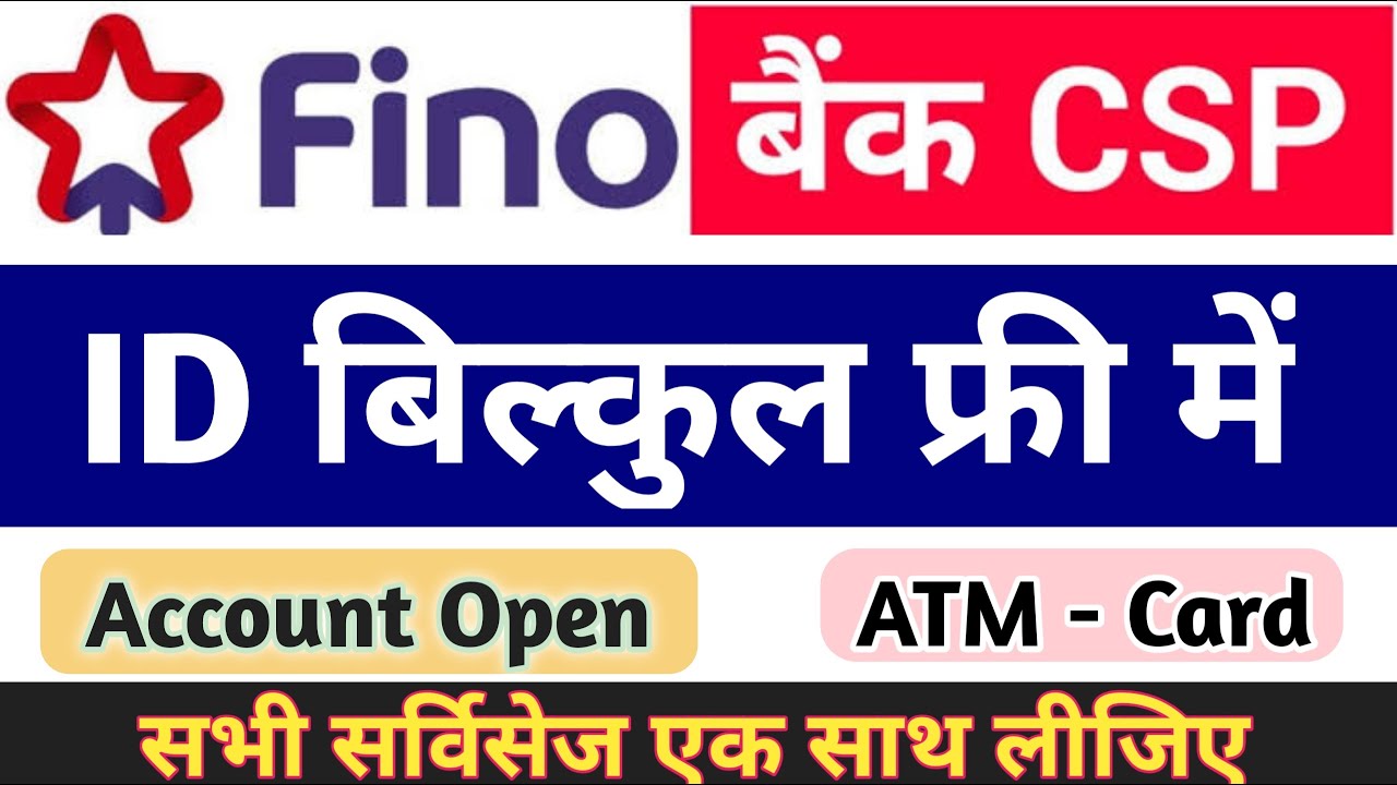 Fino Bank CSP FREE Fino Payment Bank CSP Account Open FINO Bank 