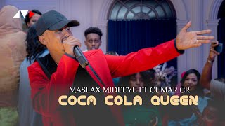 Showgii Qarniga | Maslax Mideeye Ft Cumar CR | COCA COLA QUEEN | It's Macaan
