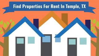Find Properties For Rent In Temple, TX