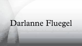 Darlanne Fluegel