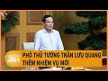 Phó Thủ tướng Trần Lưu Quang thêm nhiệm vụ mới