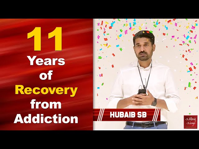Hubaib Sb 11 Years of Recovery from Addiction | Willing Ways | Success Stories