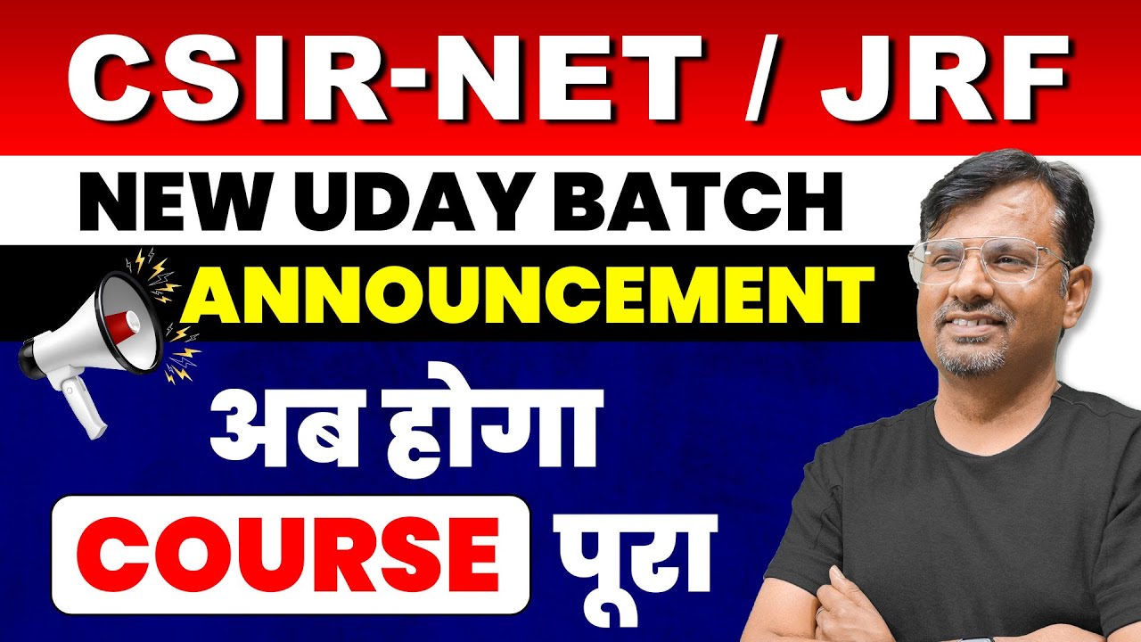 CSIR NET 2023 New Course Announcement ! | Uday Batch for CSIR NET Exam ...