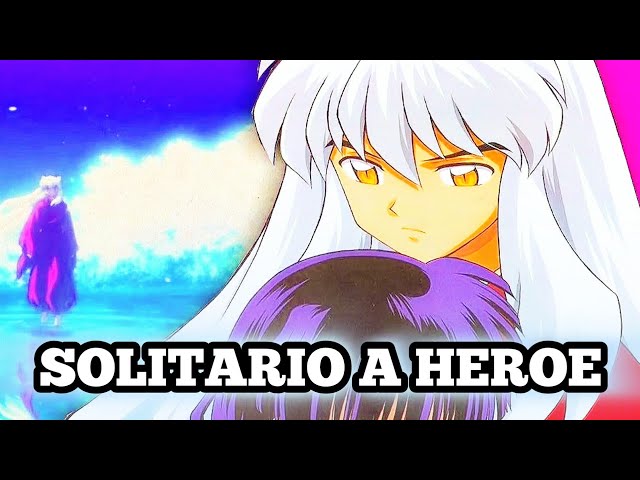 INUYASHA HEROE HIBRIDO YOKAI Y HUMANO | INUYASHA DESARROLLO DE PERSONAJE