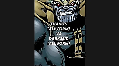 Thanos(all forms) vs darkseid(all forms)#Edit#Dc#Marvel#Thanos