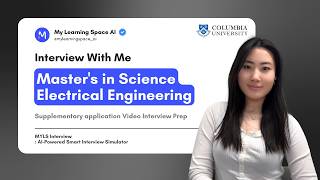 How Do I Prepare for Columbia MS Electrical Engineering (MSEE) Admission Video Interview?