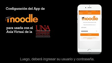 Usar el Aula Virtual de la UNA desde la App de Moodle