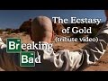 Breaking Bad - The Ecstasy of Gold (tribute video)