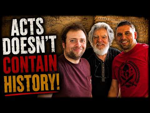 The Book Of Acts Doesn't Contain Facts: It's Fake History! | Dr. Robert M. Price and Derek Lambert