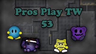 DDNet - Pros Play TW 53: I'M DONE !!