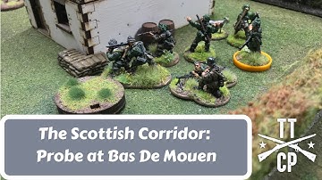 The Scottish Corridor Game 1- Probe at Bas De Mouen