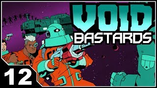 Void Bastards - EP12 We Get the Card