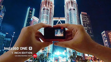 Insta360 ONE R: Kuala Lumpur by Day & Night (5.3K Timelapse)
