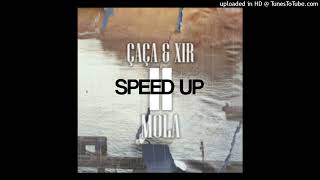 Xir & Çaça - MOLA [speed up] Resimi