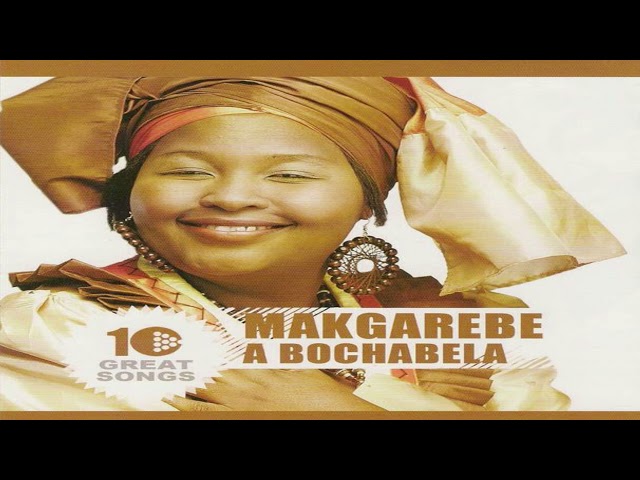 Makgarebe A Bochabela - The best of class=
