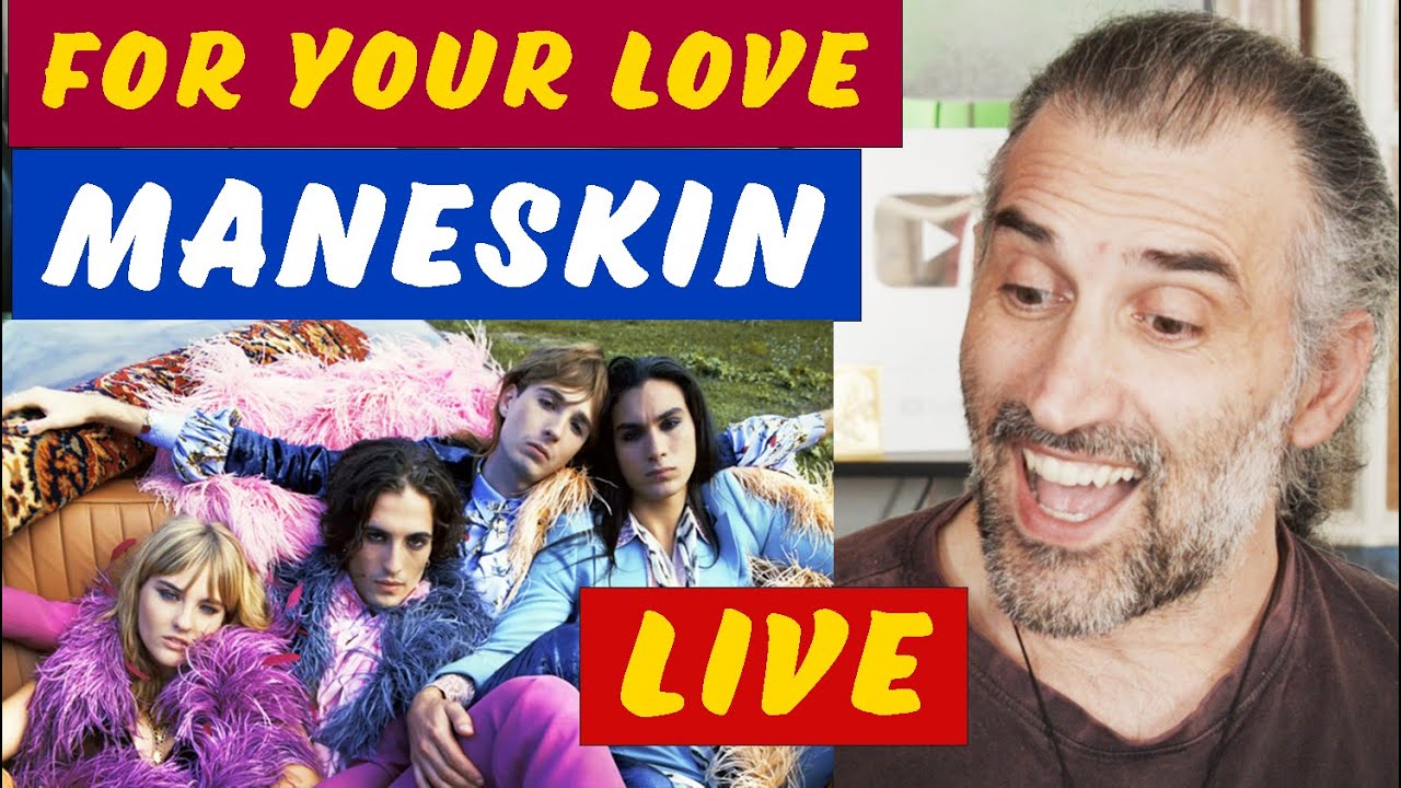 Italian singer reacts to - Måneskin - FOR YOUR LOVE Live  version