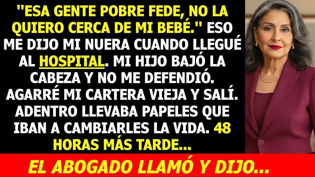 ＂Los Pobres Feden, Aléjate de Mi Bebé＂, Dijo Mi Nuera    Lo Que Llevaba en Mi Cartera Los