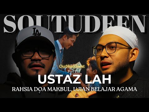 "Rahsia Doa Senang Dimakbulkan" OurNextGuest #1/3 : Ustaz Lah