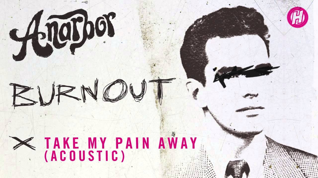 Anarbor - Take My Pain Away (Acoustic) - Anarbor's 'Burnout' is out now on Hopeless Records!
