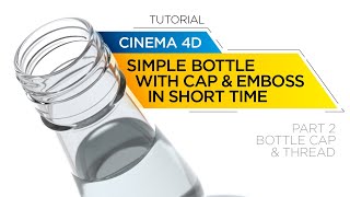 Famous Modelling of bottle cap and thread in Cinema 4d Wealth