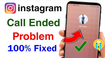 instagram call ended problem 2025 | instagram par call nahi ho raha hai | call ended instagram