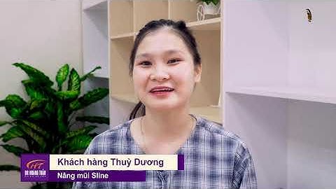 Kết Quả Khách Hàng Thùy Dương Nâng Mũi Sline| Dr Hoàng Tuấn