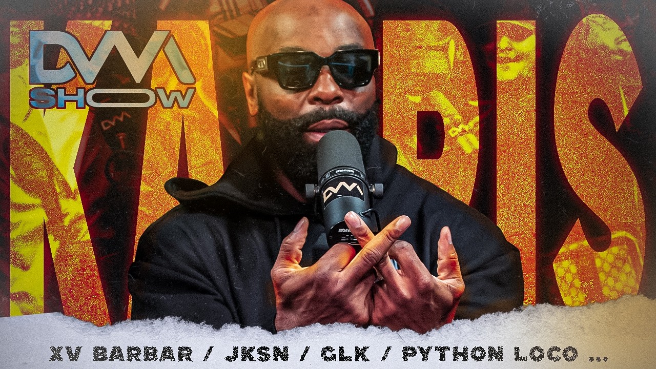DVM SHOW : KAARIS, XV BARBAR, JKSN, GLK, PYTHON LOCO ...