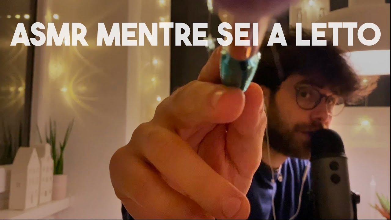 TI COCCOLO MENTRE TI  ADDORMENTI ASMR