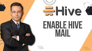 How to Enable Hive Mail | Easy Guide 2026