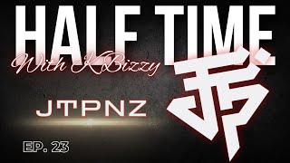 JTPNZ | The Mastermind Behind the Printstream Collection | Half Time with K Bizzy - #23