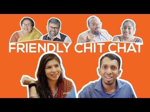 Friendly Chit Chat