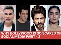 Why Bollywood is so scared of Social Media PART - 2