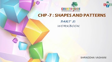 Grade 4: Maths : Ch.7 :- Shapes and Patterns (Part 5) Workbook