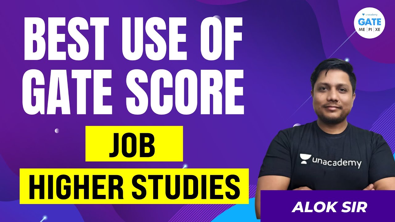 Best Use of GATE Score Job Higher Studies By Alok sir YouTube
