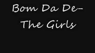 Bom Da De- The Girls