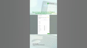 How to Create and Use Custom Fields in QuickBooks Online Advanced