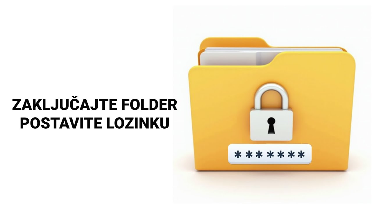 Kako zaštititi folder lozinkom u Windows-u bez instalacije programa ...