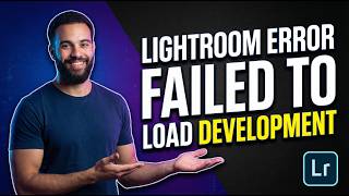 How To Fix Lightroom Error Failed To Load Development Version (Easy Fix Guide)