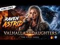 Raven Astrid Valhalla S Daughters Lyric Video Epic Viking Music 