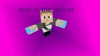 One In The Quiver Ep 1