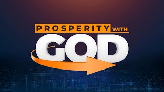 PROSPERITY WITH GOD - FEB 20, 2026